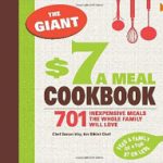 The Giant $7 a Meal Cookbook