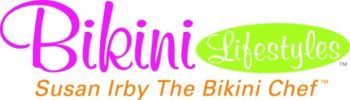 Bikini Lifestyles with Susan Irby The Bikini Chef