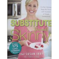 The Substitute Yourself Skinny Cookbook