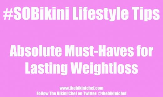 #SOBikini Lifestyle Tip Must Haves for Weightloss