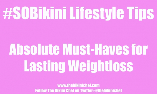 Two #SOBikini Diet Must-Haves for Weight Loss