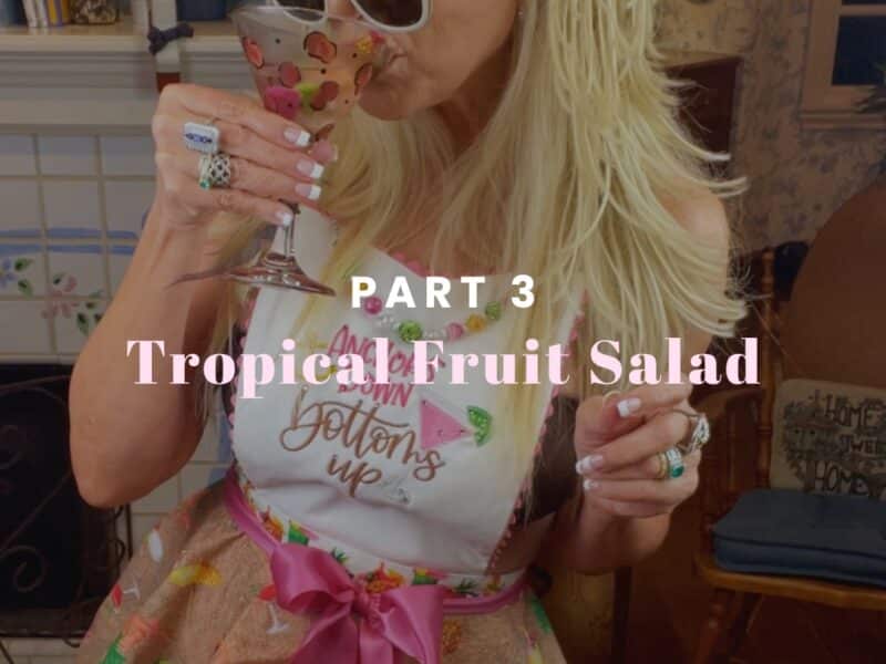Tropical Fruit Salad and Bikini Cocktails